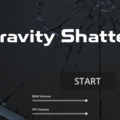 Gravity Shatterのイメージ